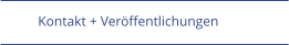 Kontakt + Ver�ffentlichungen