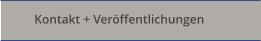 Kontakt + Ver�ffentlichungen