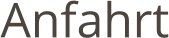 Anfahrt
