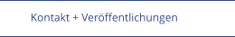 Kontakt + Ver�ffentlichungen